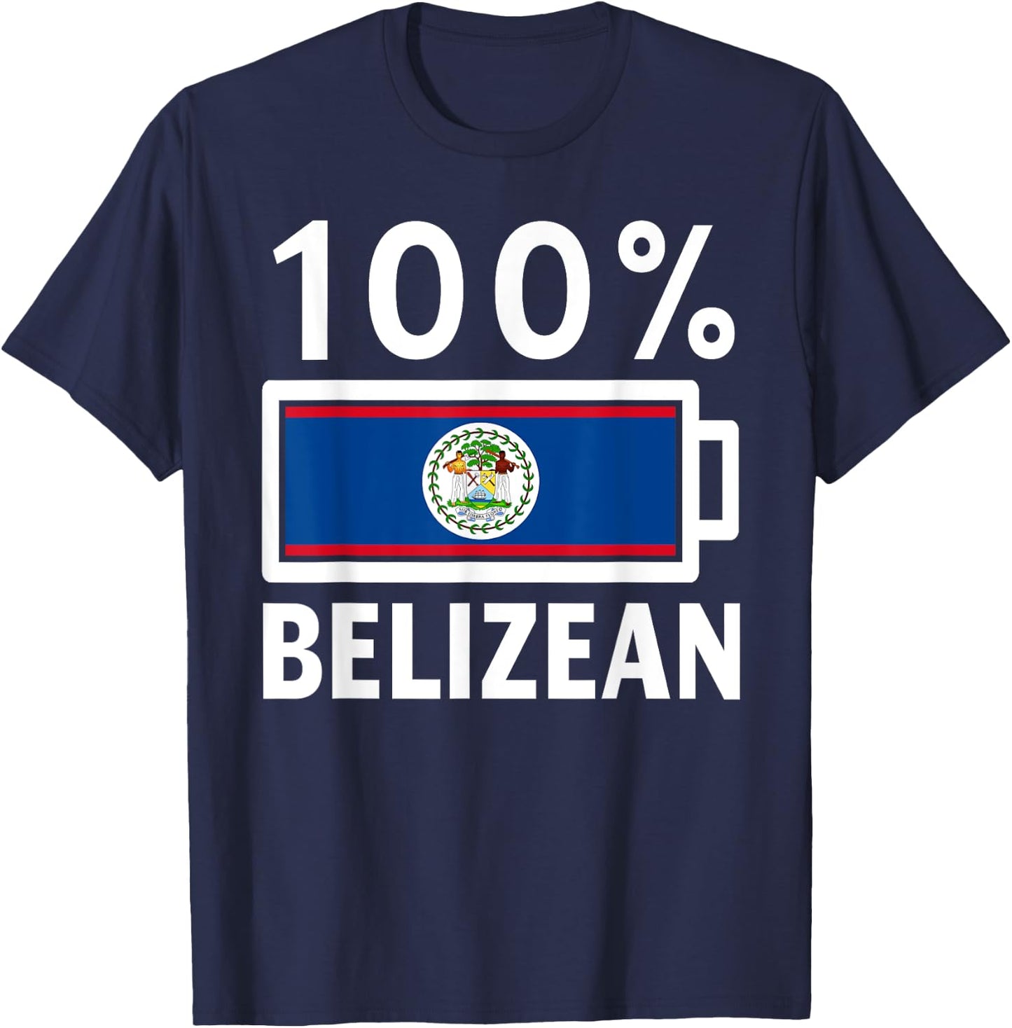 Belize Flag | 100% Belizean Battery Power T-Shirt - T-Shirt | Navy