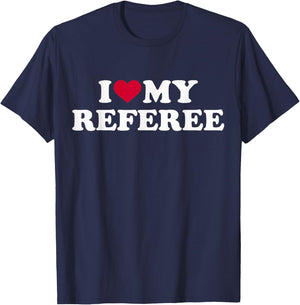 I Love My Referee T-Shirt - T-Shirt | Navy
