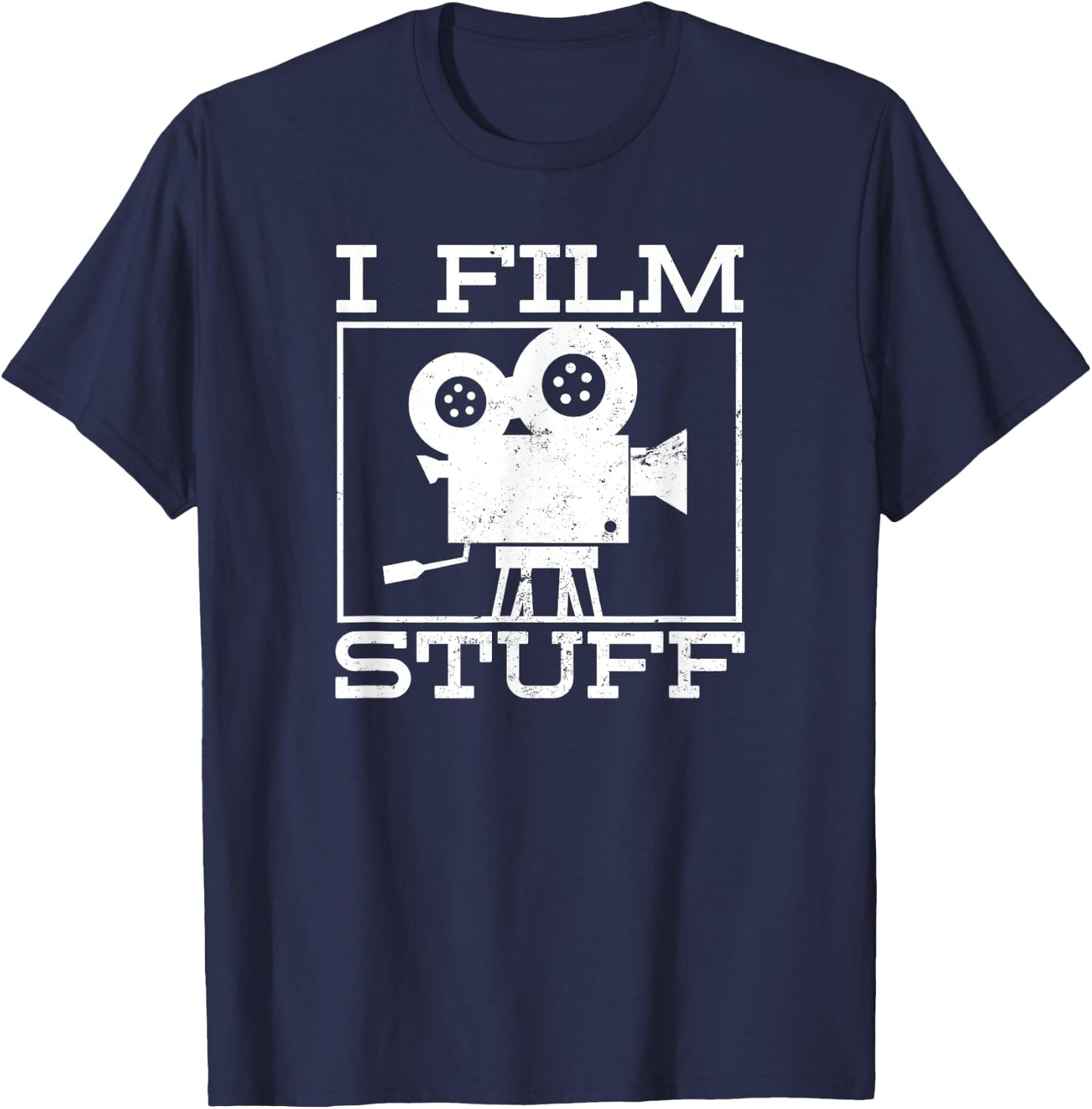 Movie Director Gifts & | Filmmaker Design | I Film Stuff Gift T-Shirt - T-Shirt | Navy