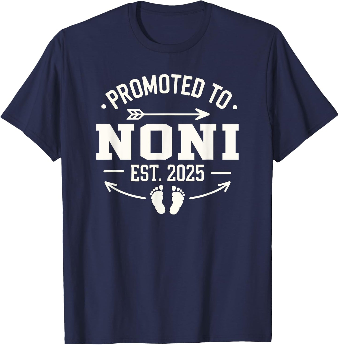 Soon to Be Grandma 2025 Gift Promoted to Noni Est 2025 T-Shirt - T-Shirt | Navy