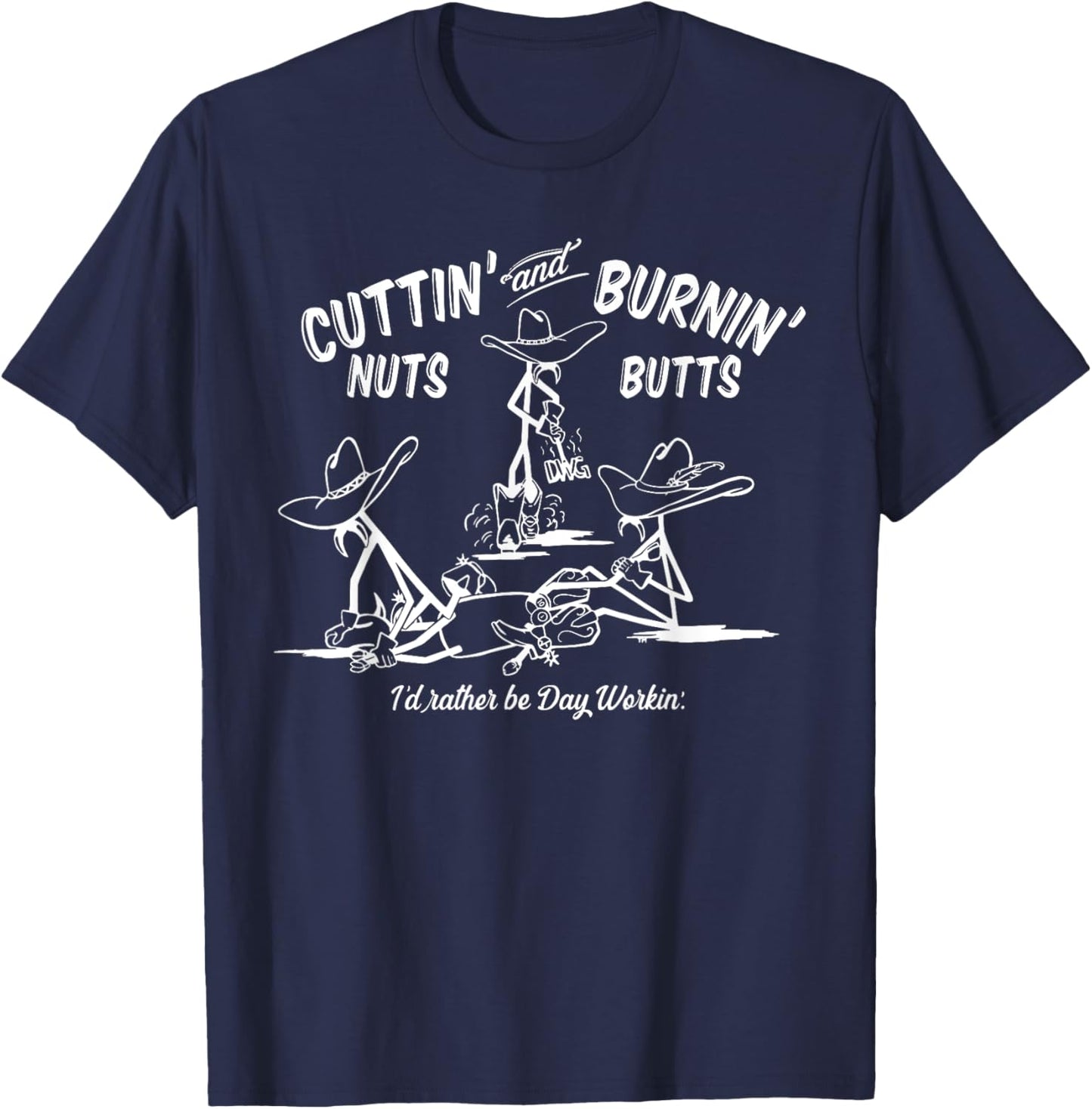 Cutting Nuts and Burning Butts T-Shirt - T-Shirt | Navy