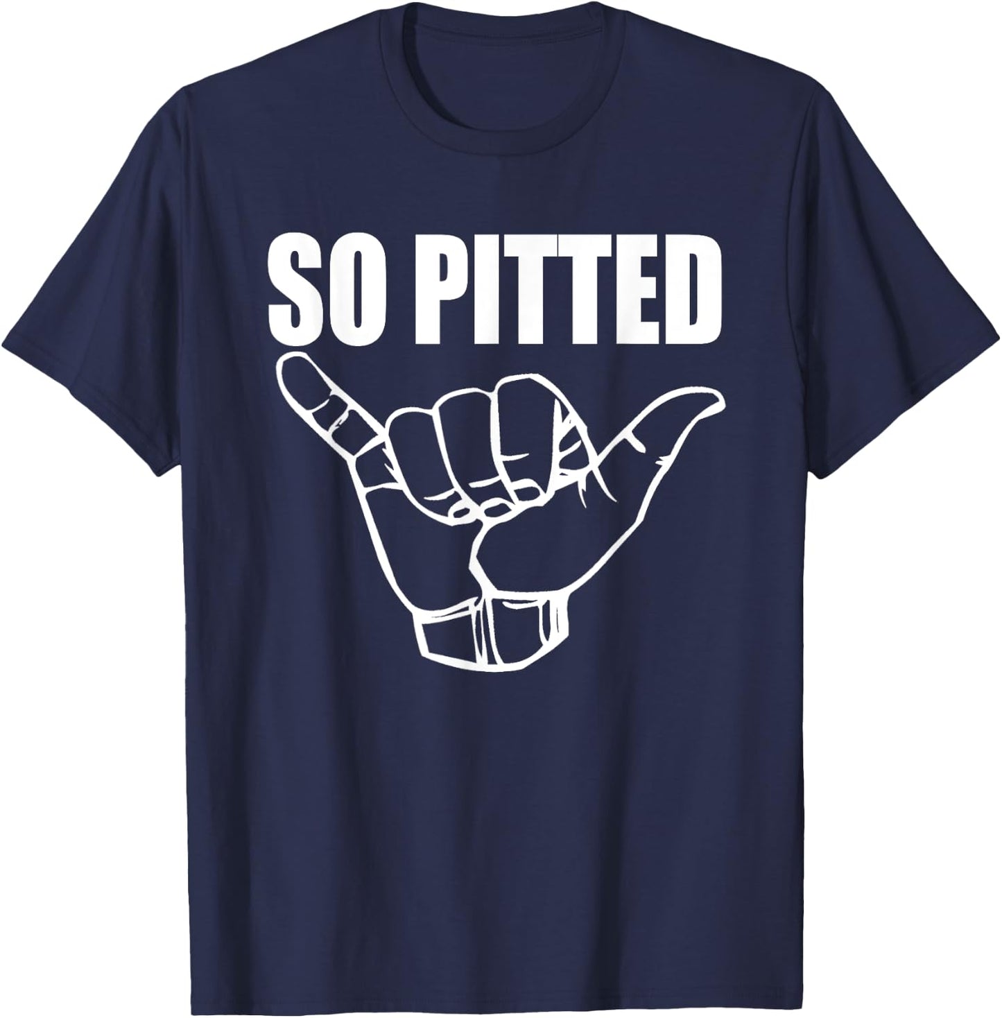So Pitted : Funny Surf Gift Surfer Bros T-Shirt - T-Shirt | Navy