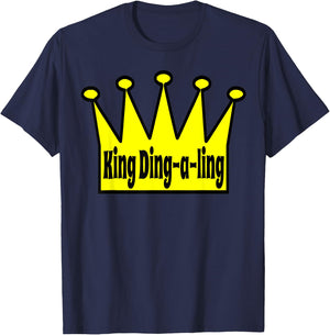 King Ding-a-Ling Size Matters sex joke T-Shirt - T-Shirt | Navy