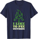 I Like to Pee Outside - Funny Camping Shirts Family Trips T-Shirt - T-Shirt | Navy