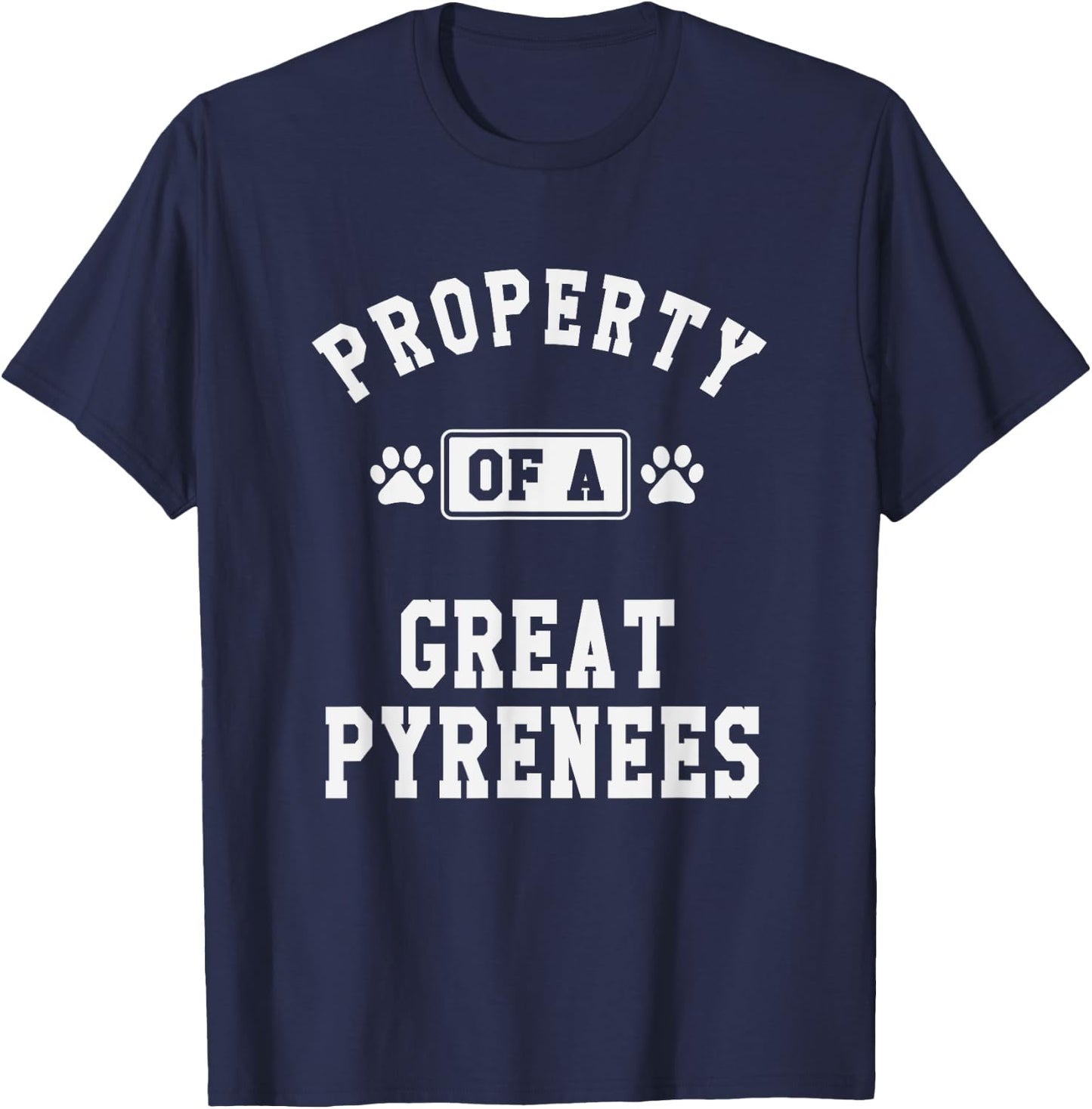 Property of Great Pyrenees - Funny Pyrenees Dog Lover Shirt Women Girls Kids T-Shirt - T-Shirt | Navy