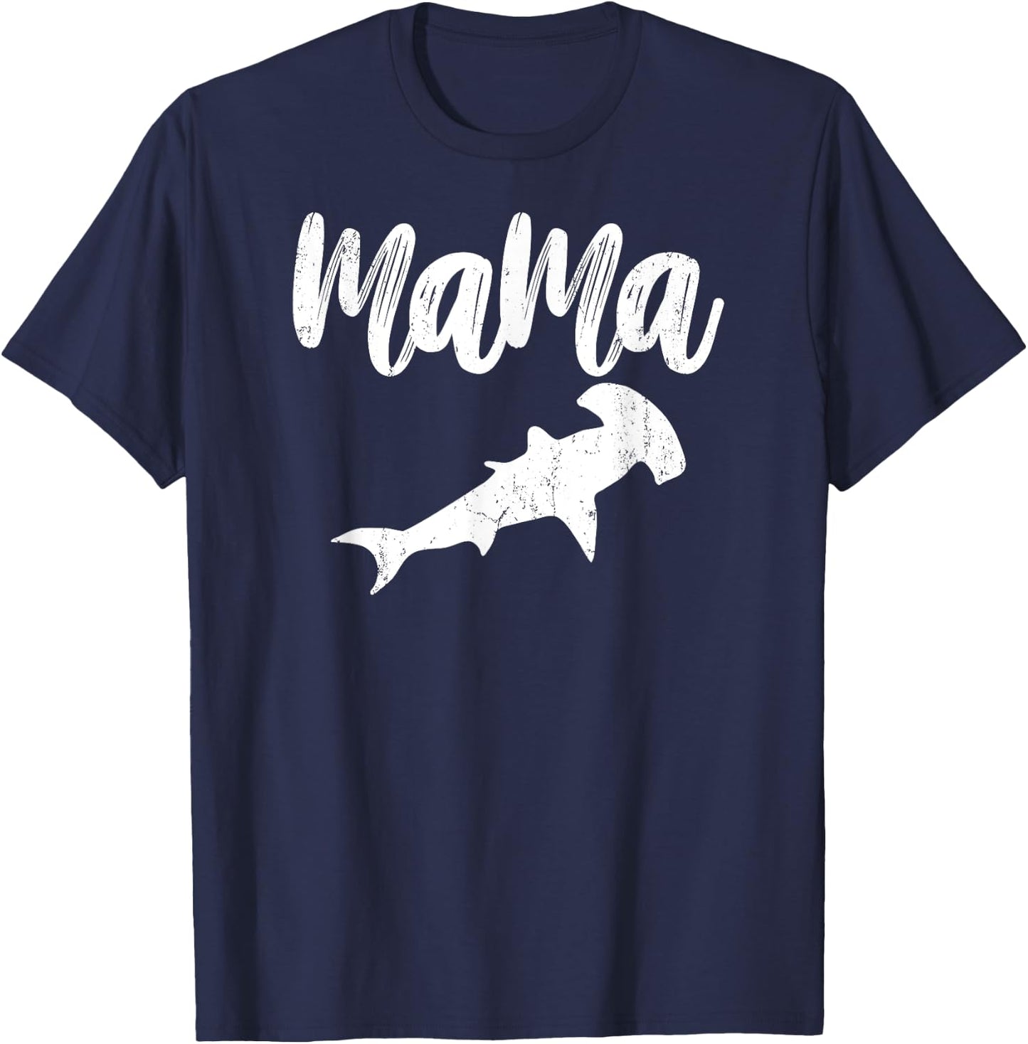 Mama HAMMERHEAD SHARK Vintage Gift Ideas for Mother T-Shirt - T-Shirt | Navy