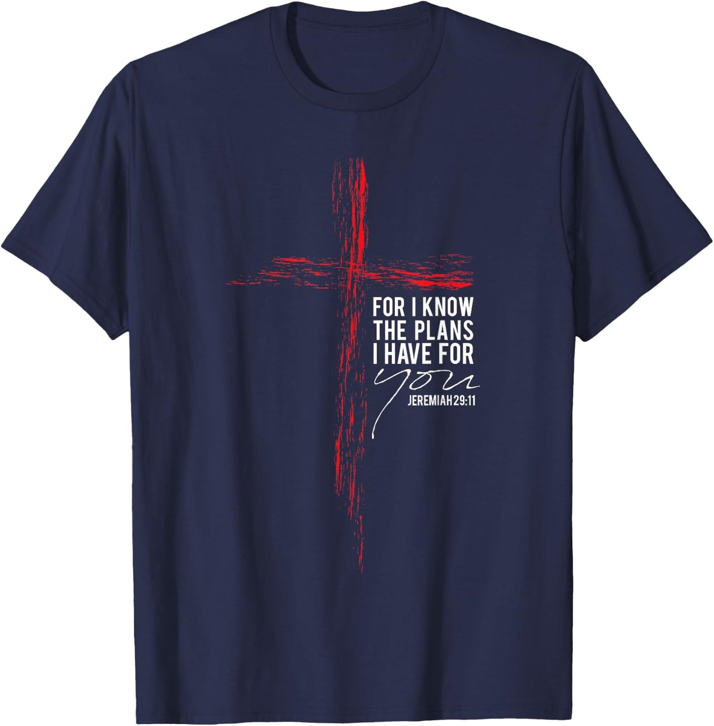 Jeremiah 29:11 Christian Religious Faith Verse Cross Graphic T-Shirt - T-Shirt | Navy