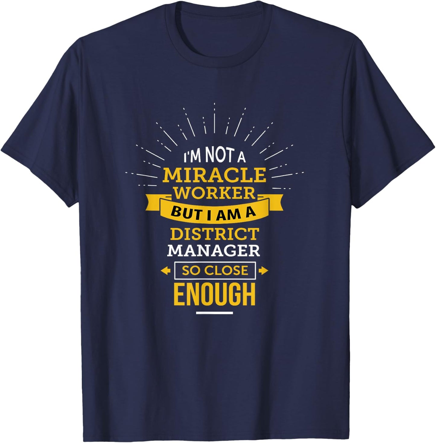 Funny District Manager T-Shirt - T-Shirt | Navy