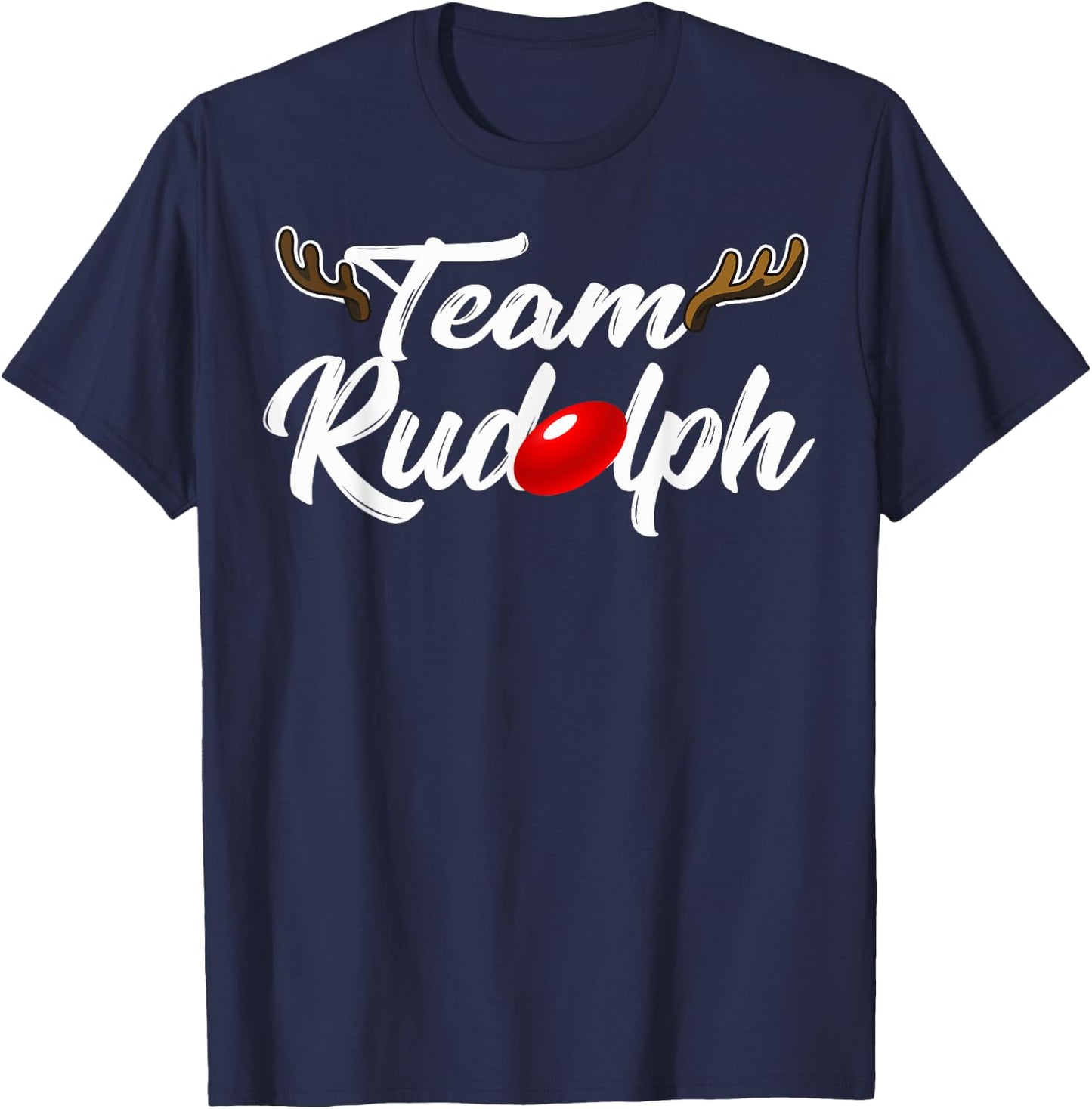 Team Rudolph Red Nose Reindeer Deer Santa Christmas Squad T-Shirt - T-Shirt | Navy