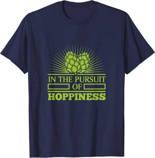 Funny Craft Beer IPA In Pursuit of Hoppiness Brewer Gift Men T-Shirt - T-Shirt | Navy