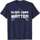 Black Lines Matter Car Burnout Skids Funny Car Enthusiast T-Shirt - T-Shirt | Navy