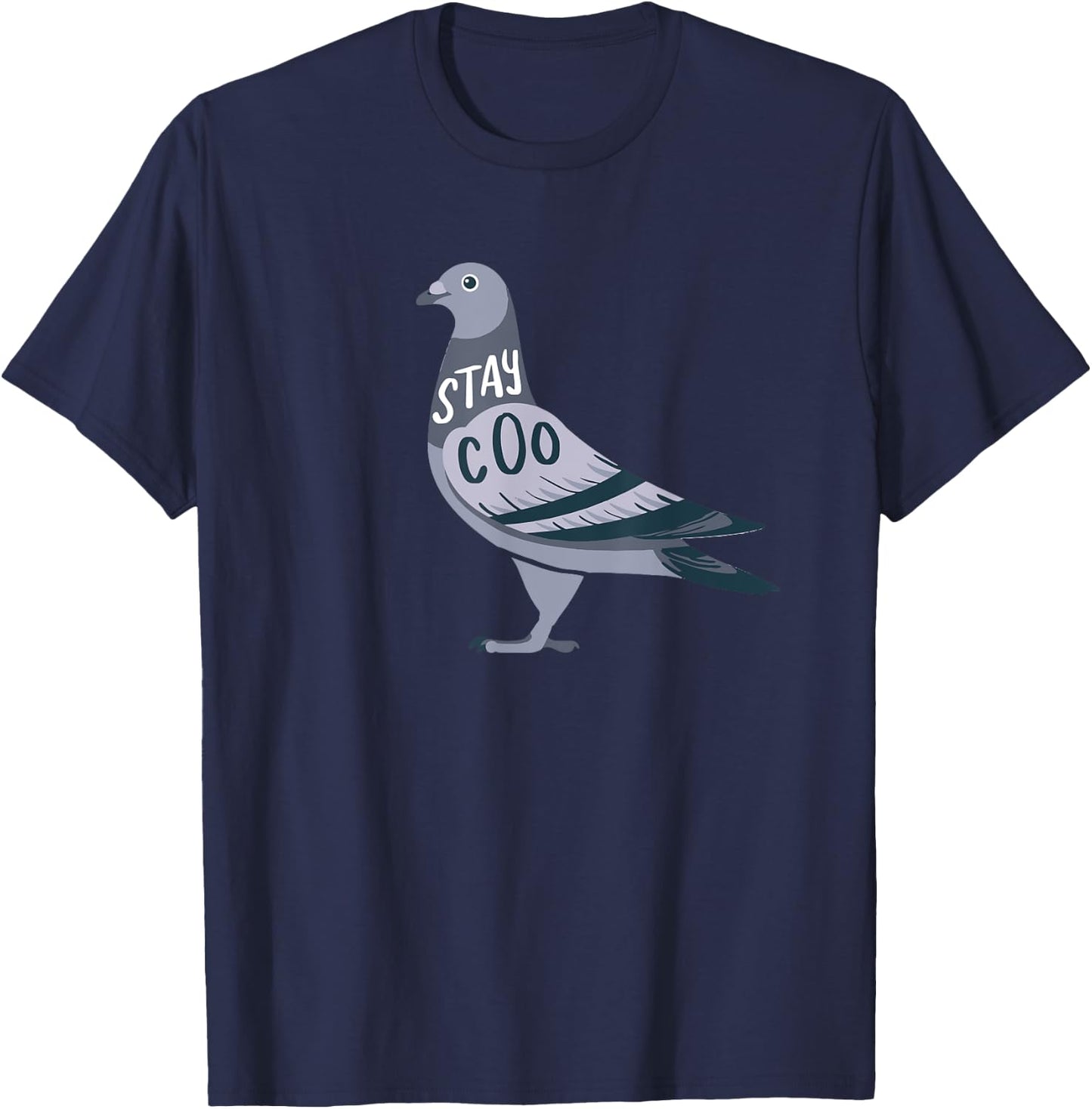 Cool Pigeon Stay Coo Columbidae Design T-Shirt - T-Shirt | Navy