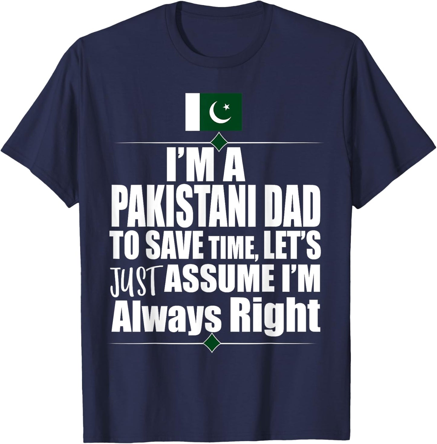 Storecastle: I'm A Pakistani Dad Father's Gift T-Shirt - T-Shirt | Navy