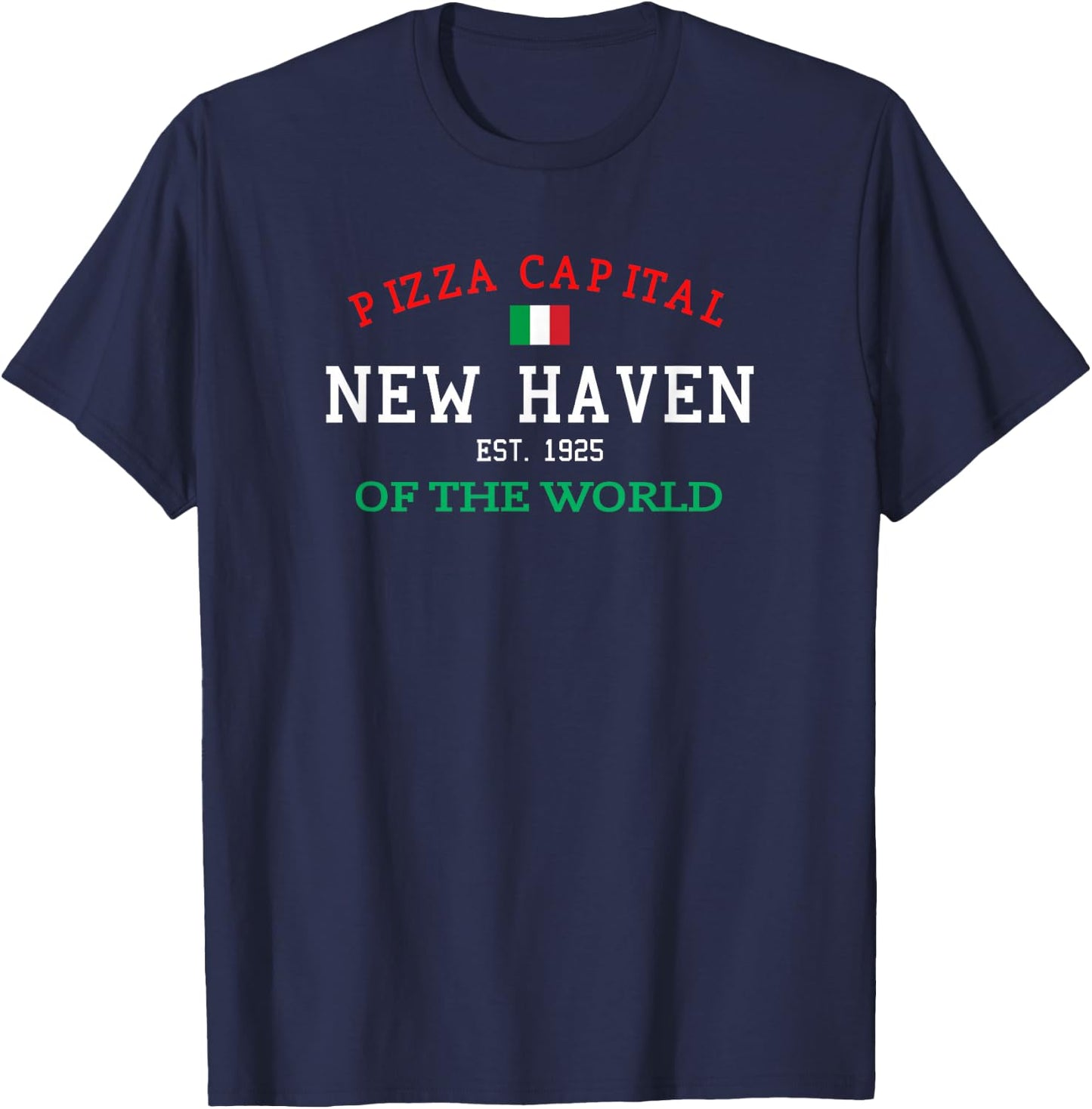Pizza Capital of the World New Haven Connecticut T-Shirt - T-Shirt | Navy