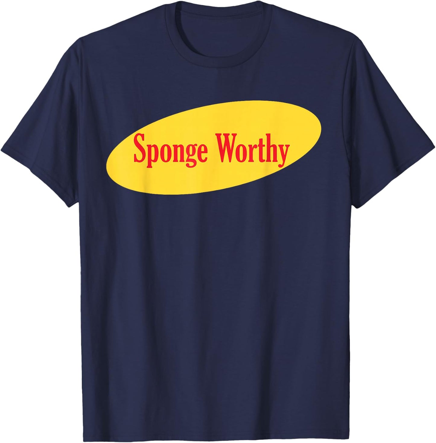 Sponge Worthy T-Shirt - T-Shirt | Navy
