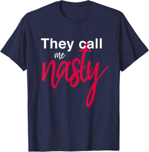 They Call Me Nasty T-Shirt - T-Shirt | Navy