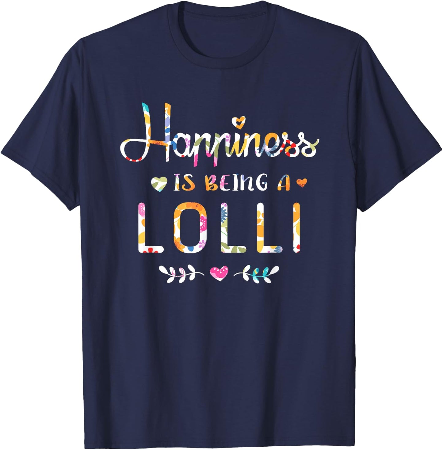 Happiness Is Being a Lolli Cute Grandma Christmas gift T-Shirt - T-Shirt | Navy