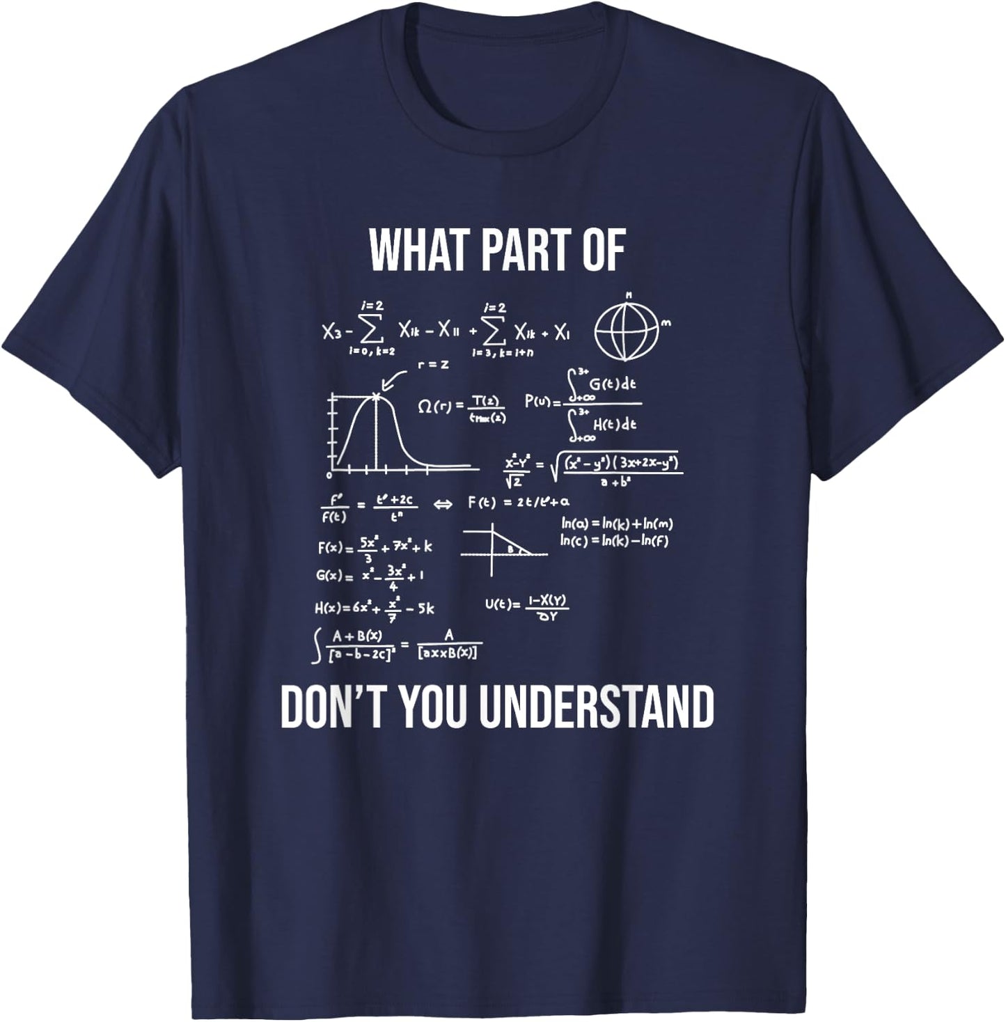 What Part Of Funny Mechanical Engineer Mathematician T-Shirt - T-Shirt | Navy