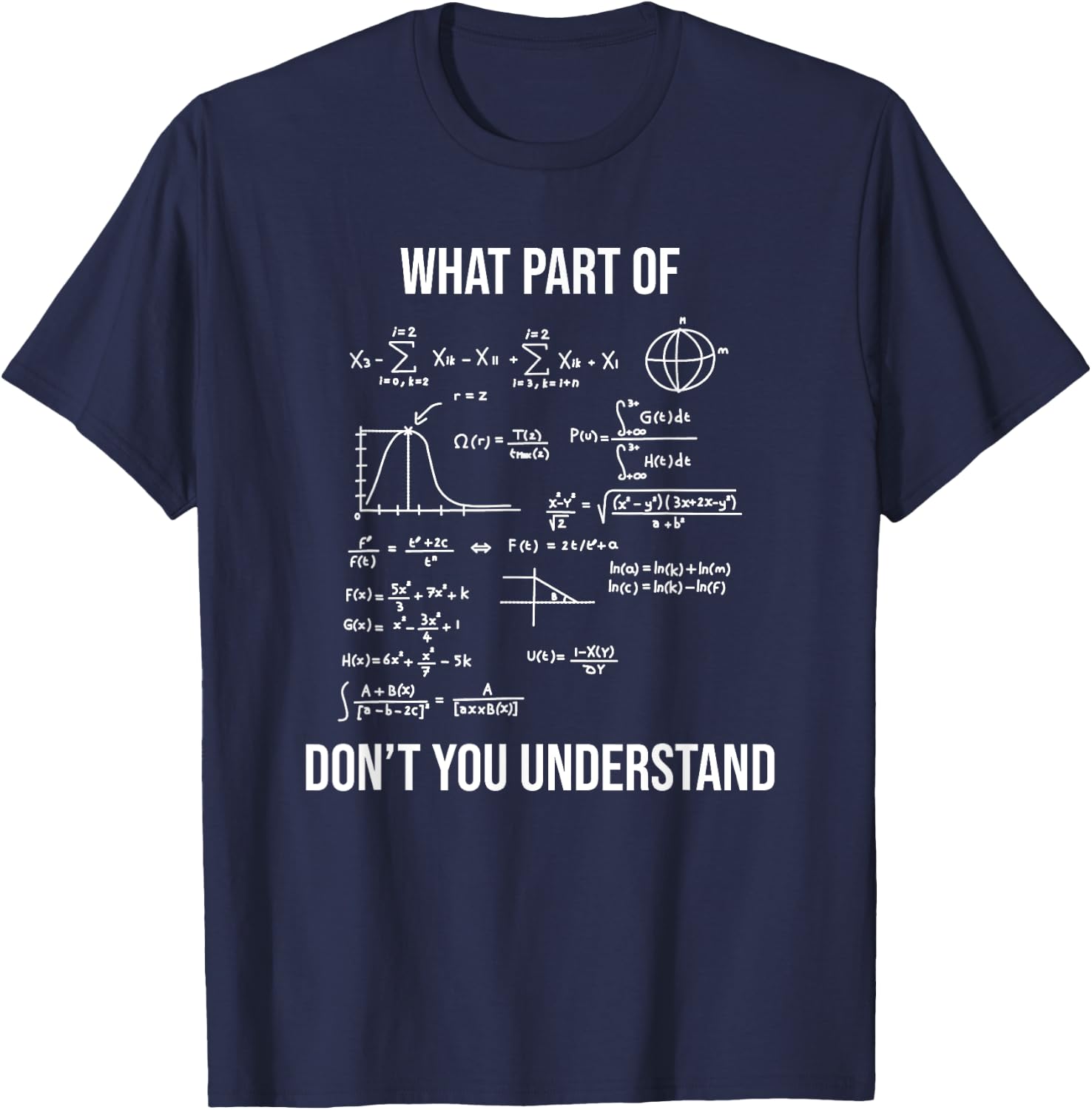 What Part Of Funny Mechanical Engineer Mathematician T-Shirt - T-Shirt | Navy