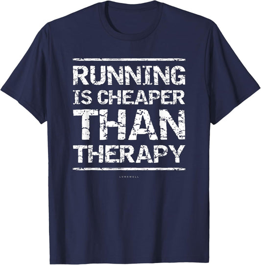 Funny Running Running Is Cheaper Than Therapy Gift Shirts T-Shirt - T-Shirt | Navy