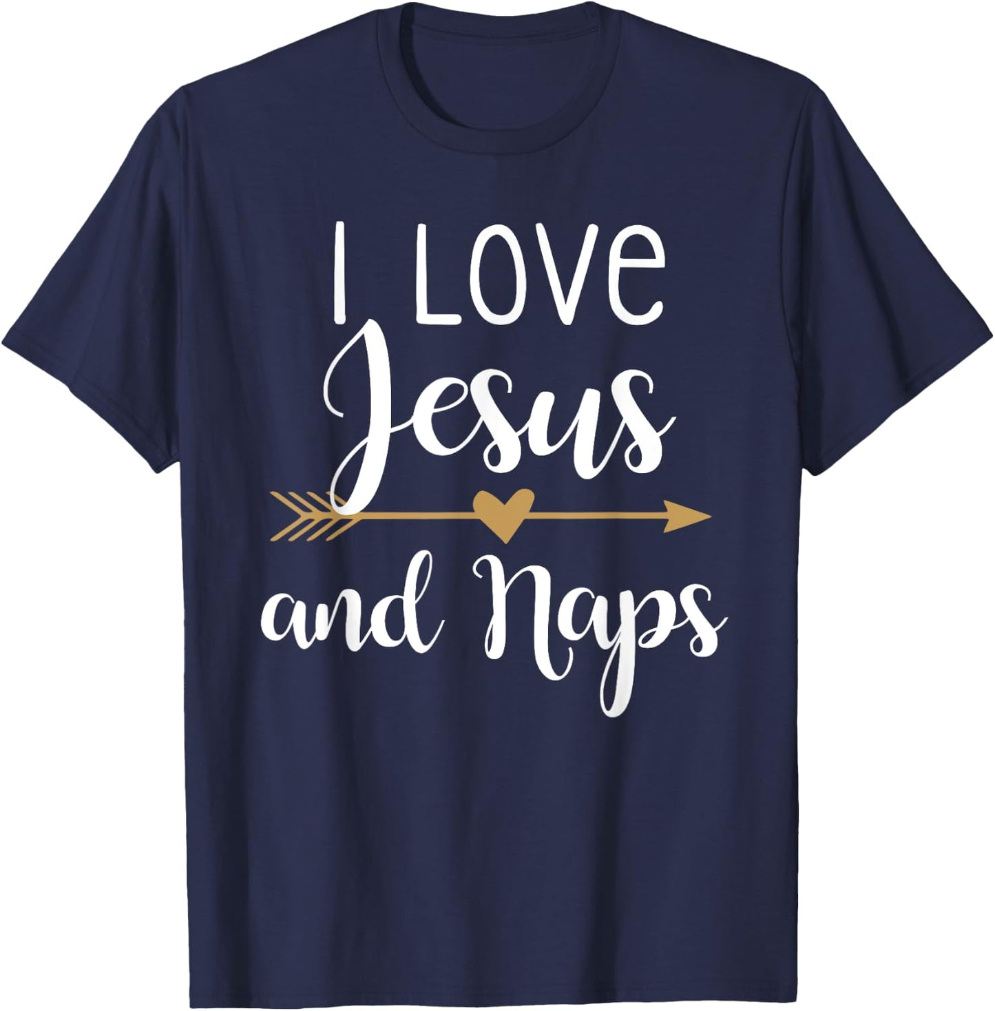 I Love Jesus And Naps T-Shirt - T-Shirt | Navy