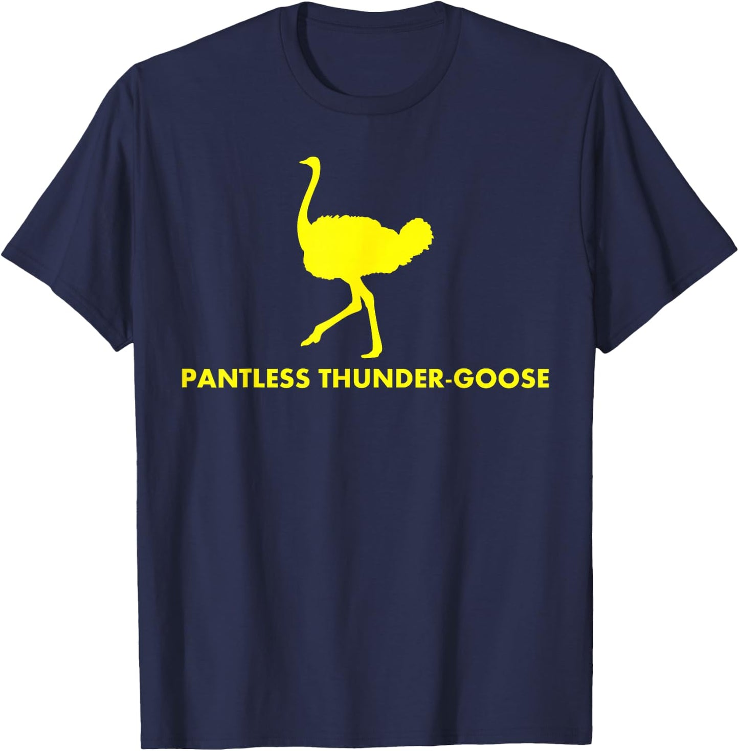 Pantless Thunder Goose - Popular Random T-Shirt - T-Shirt | Navy