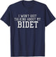 Funny Bidet Gag Gift T-Shirt - T-Shirt | Navy