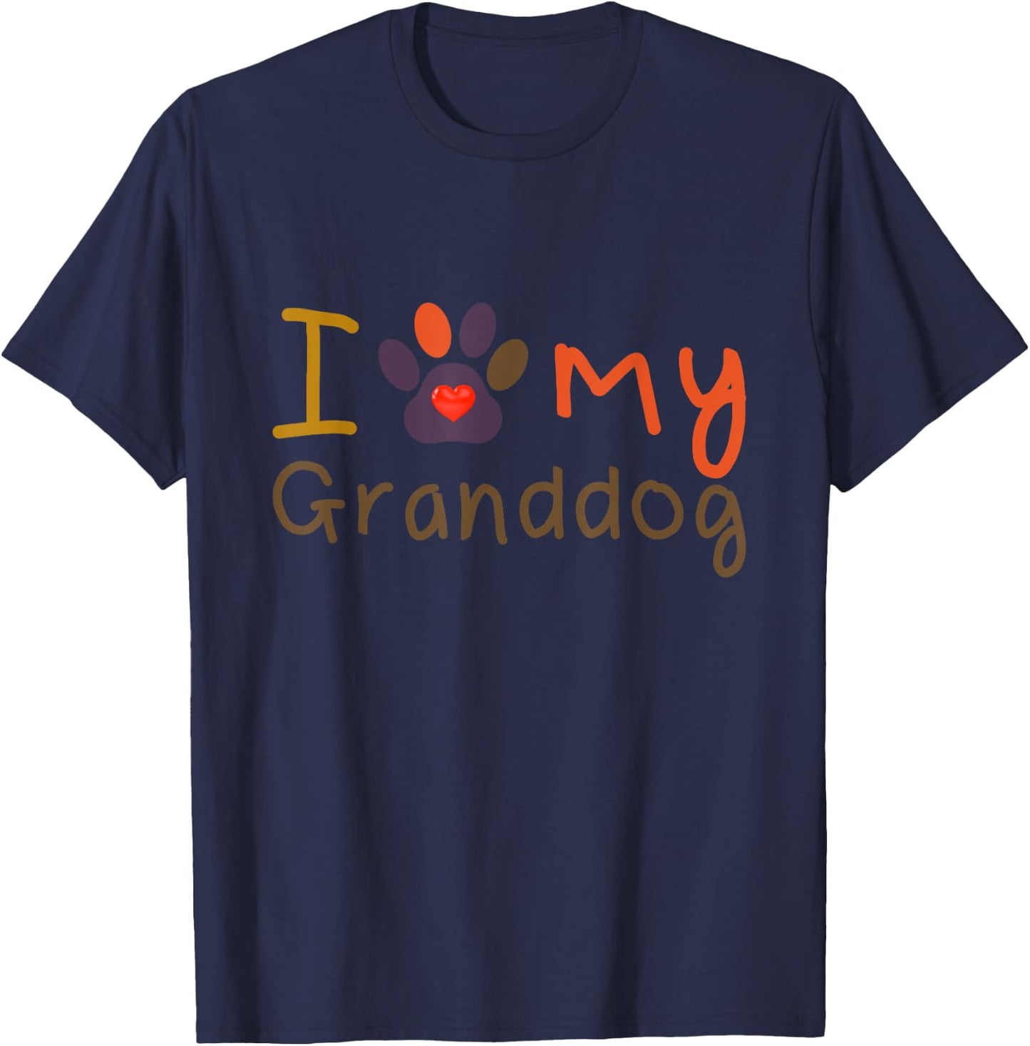 I Love My Granddog Fall Shirt for Dog Grandpas and Grandmas T-Shirt - T-Shirt | Navy