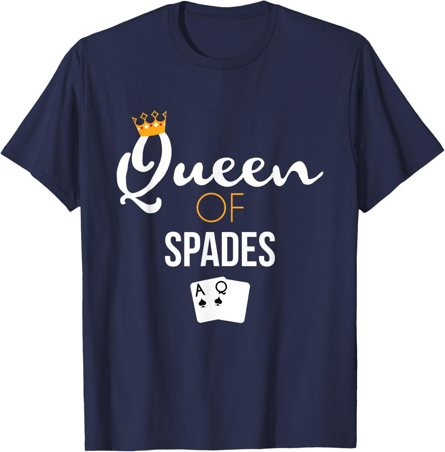 Queen of Spades Card Game Lover Spades Player Gift T-Shirt - T-Shirt | Navy