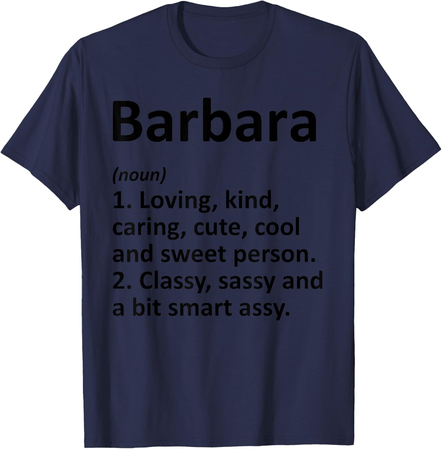 BARBARA Definition Personalized Funny Birthday Gift T-Shirt - T-Shirt | Navy