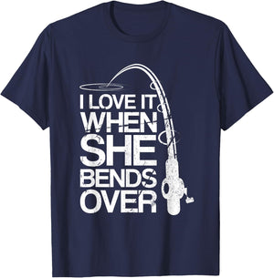I Love It When She Bends Over Funny Fishing T-Shirt - T-Shirt | Navy