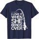 I Love It When She Bends Over Funny Fishing T-Shirt - T-Shirt | Navy