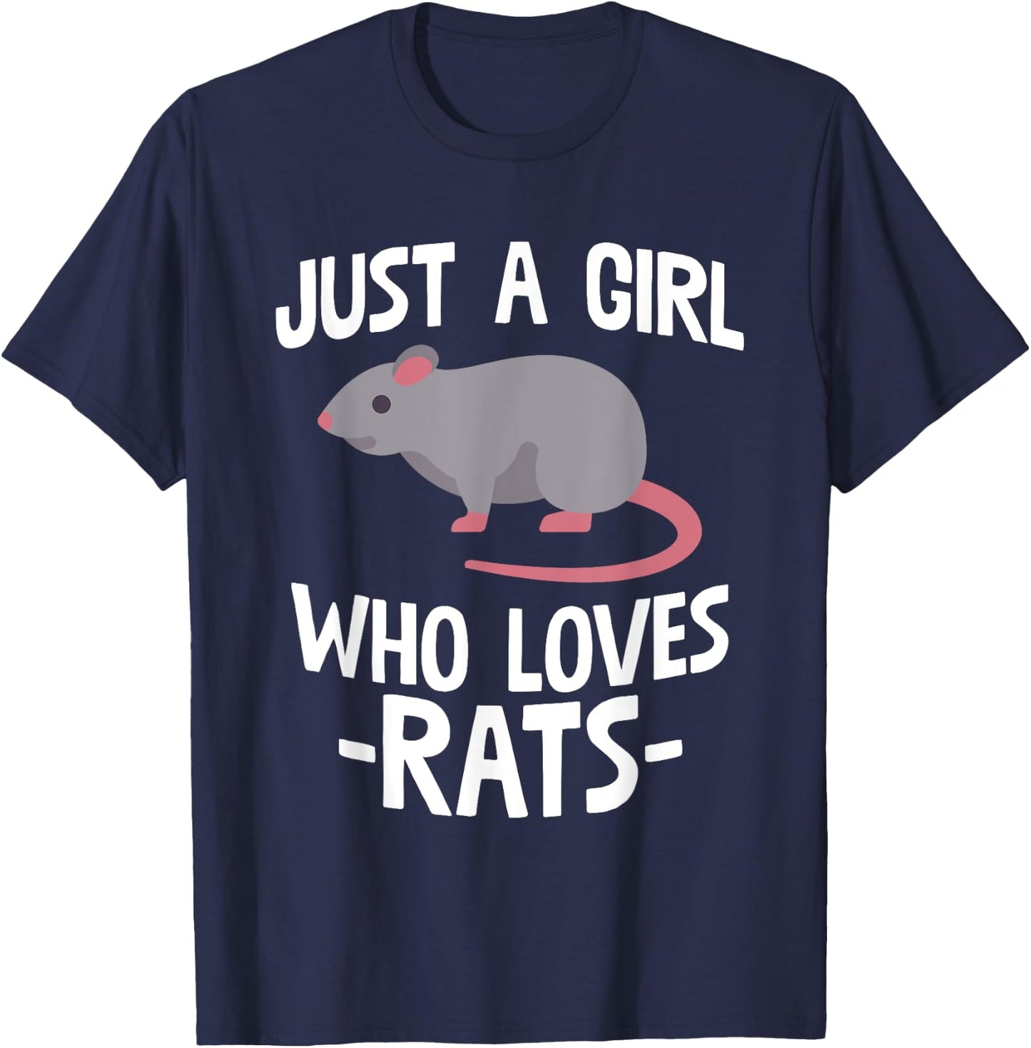 Just A Girl Who Loves Rats Rat Lover Gift T-Shirt - T-Shirt | Navy