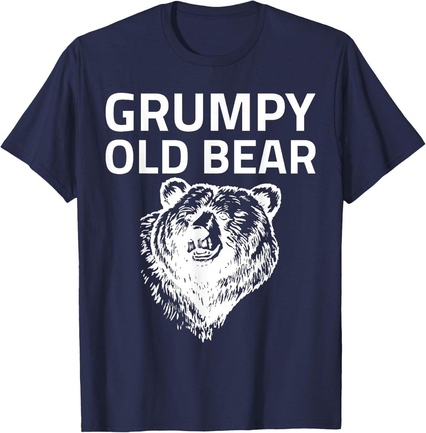Grumpy Old Bear Funny Grandpa Birthday Gift T-Shirt - T-Shirt | Navy