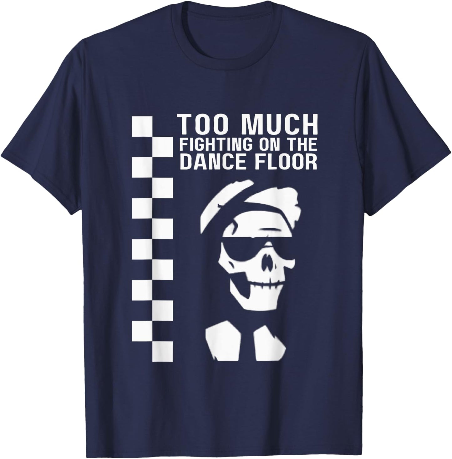 2 Tone Ska Too Much Fighting Skeleton T-Shirt - T-Shirt | Navy