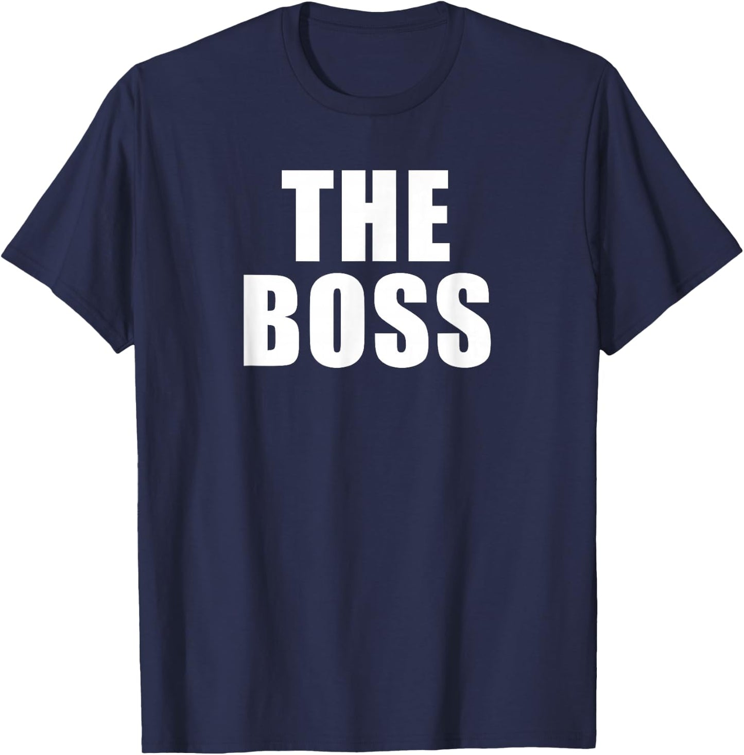 The Boss: I Am The Boss T-Shirt - T-Shirt | Navy