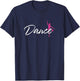 Ballet Dancer Ballerina Dance Gifts for Teen Girls Barre T-Shirt - T-Shirt | Navy