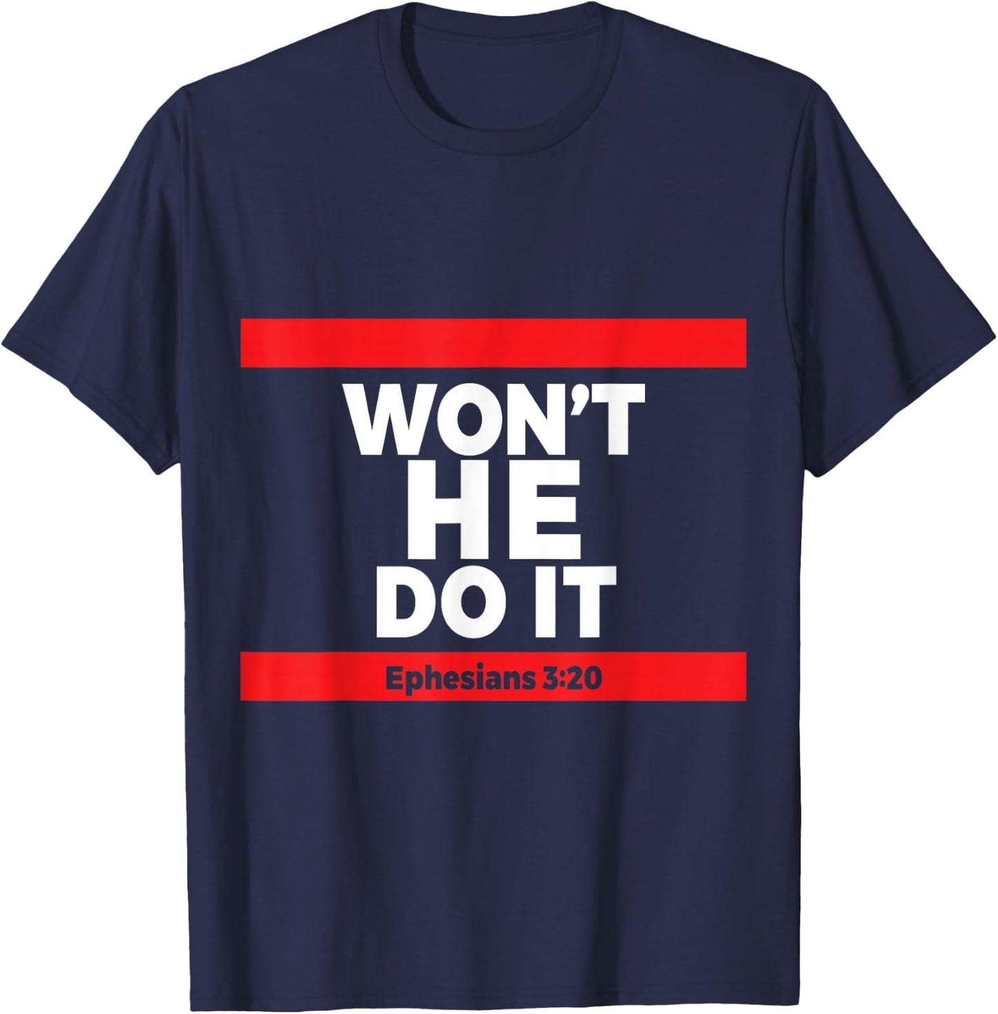 Won't He Do It T-Shirt - T-Shirt | Navy