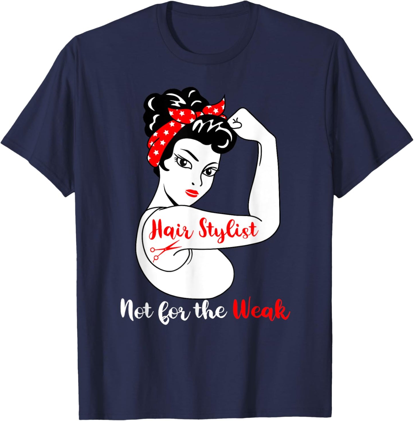 Hair Stylist Strong Funny Hairdresser T-Shirt - T-Shirt | Navy