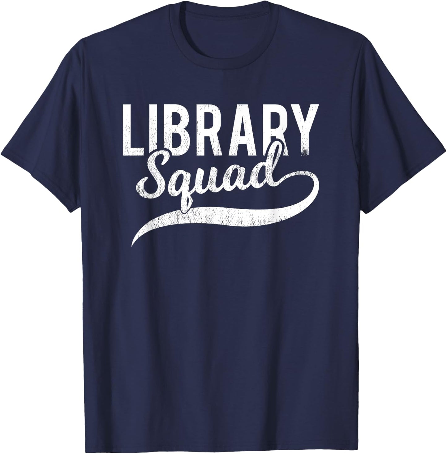Funny Library Squad Shirt - Librarian Book Lovers T-Shirt - T-Shirt | Navy