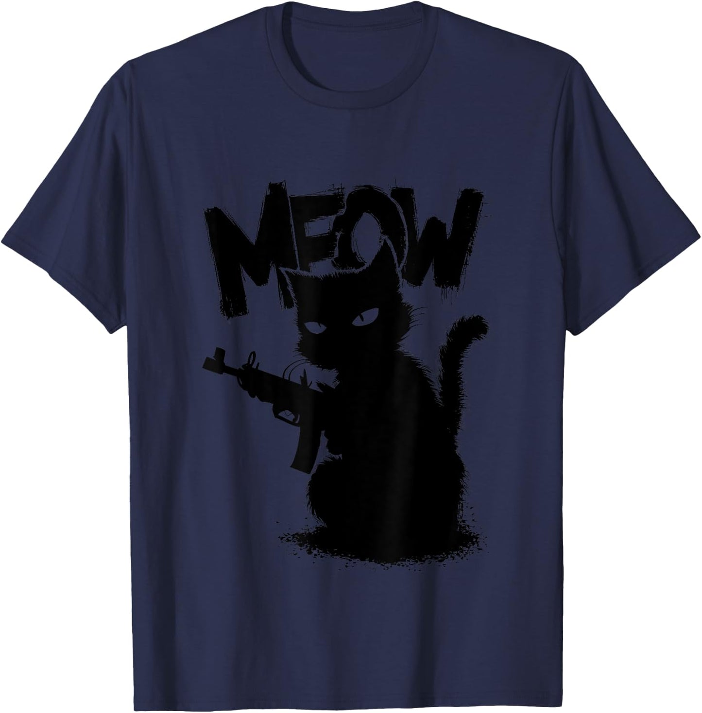 Funny Cat with Gun Meme Humor Design Men Women T-Shirt - T-Shirt | Navy