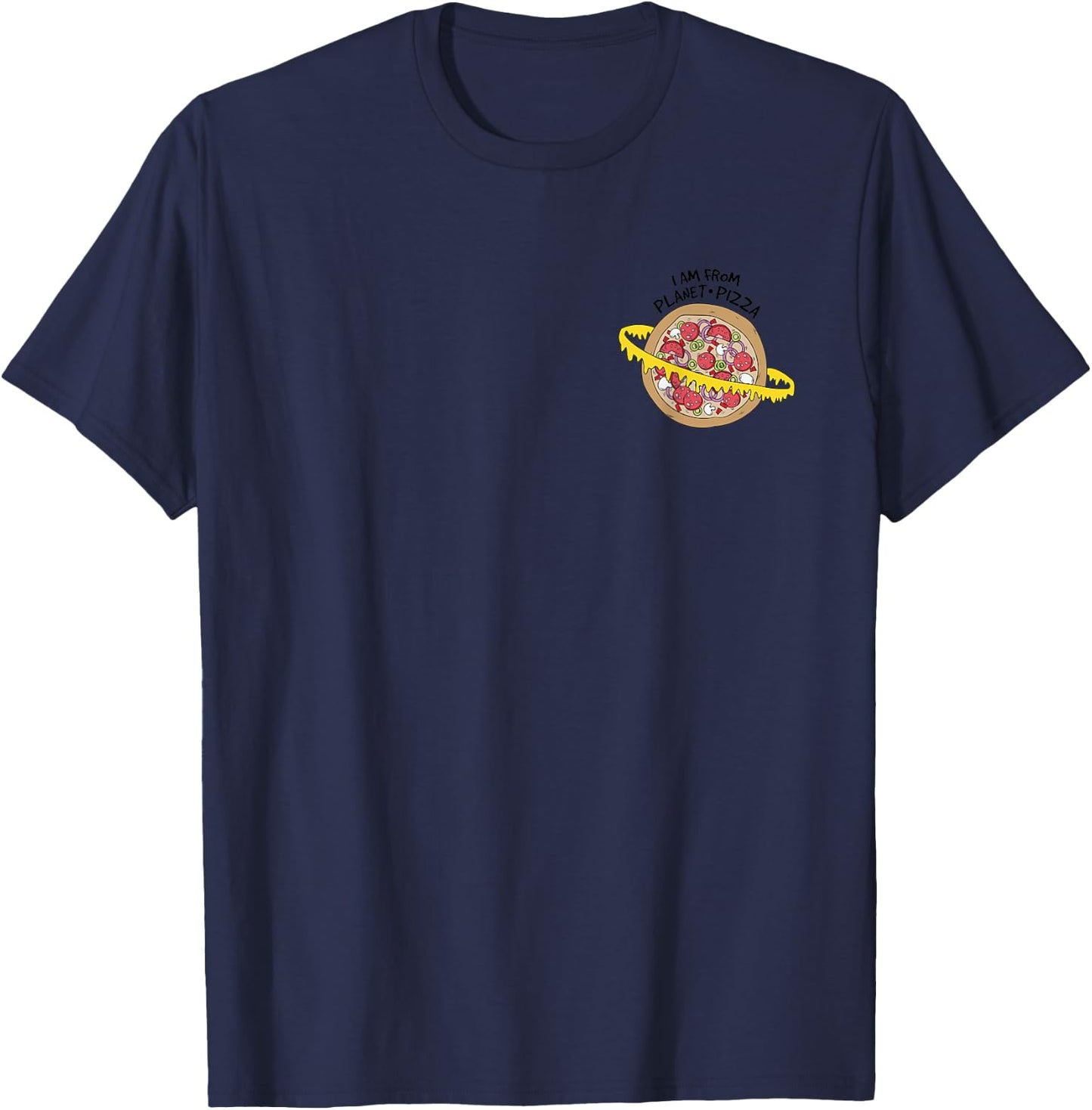 I am from planet pizza , Pizza Planet T-Shirt - T-Shirt | Navy
