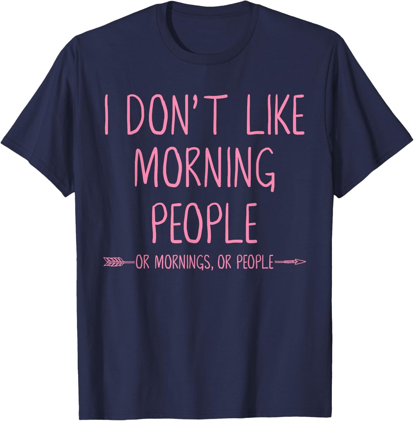 I Dont Like People Shirt Funny Pajama Top Teen Kids & Adults T-Shirt - T-Shirt | Navy