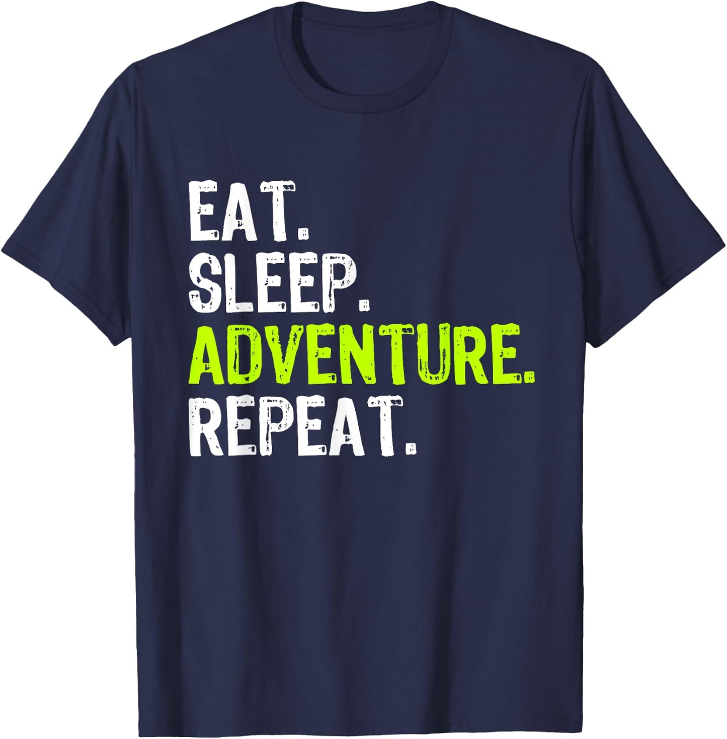 Eat Sleep Adventure Repeat Camping Outdoors T-Shirt - T-Shirt | Navy