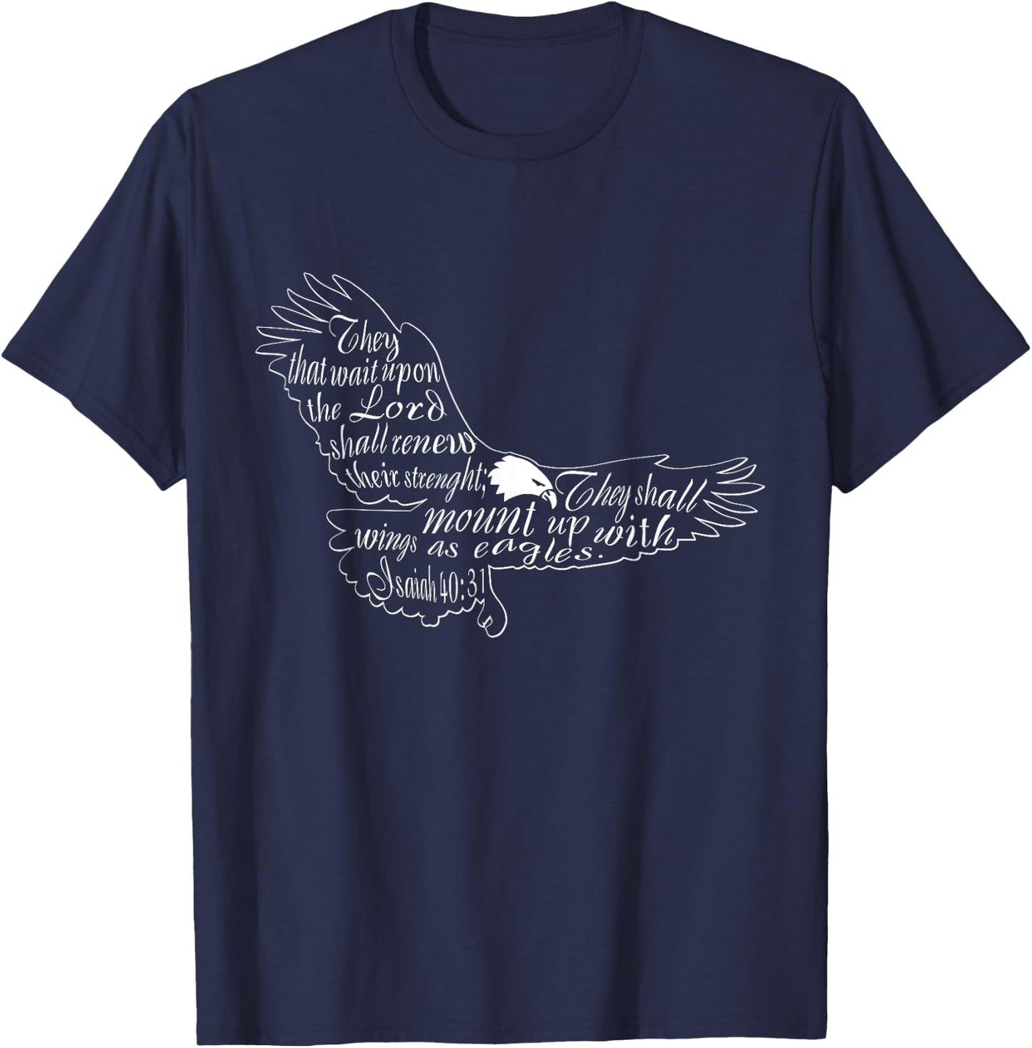 They That Wait Upon The Lord Eagle Religious T Shirt T-Shirt - T-Shirt | Navy