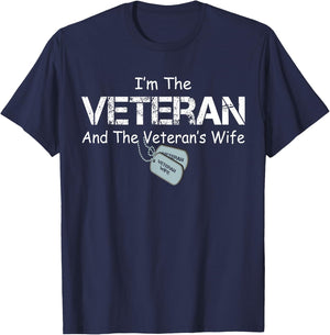 I'm The Veteran and The Veteran's Wife Military Veterans Day T-Shirt - T-Shirt | Navy