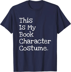 This is My Book Character Costume Funny Halloween Small T-Shirt - T-Shirt | Navy