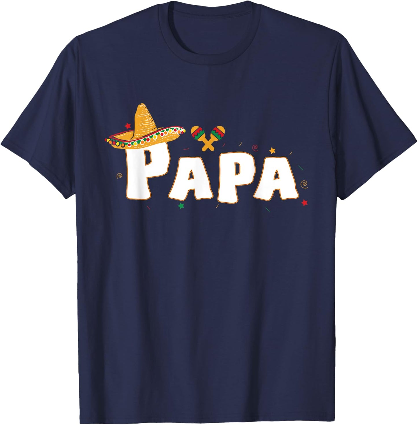 Fiesta Mexican Party Funny Cinco De Mayo Papa T-Shirt - T-Shirt | Navy