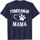 Funny Pomeranian Mama Gift Pet Lover Apparel Dog Pom Mom T-Shirt - T-Shirt | Navy