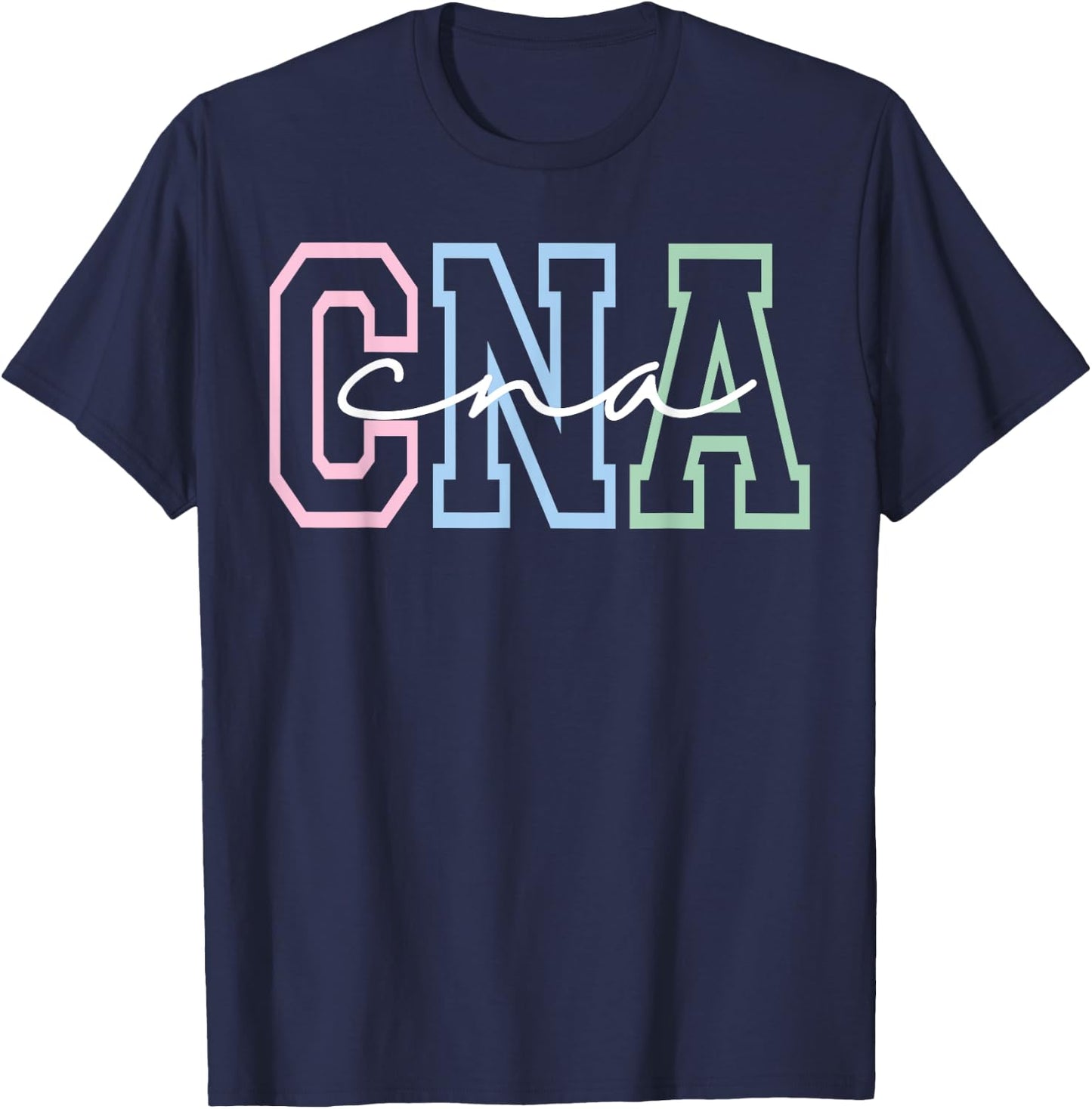 Women CNA Shirt for Nursing Assistants Healthcare RN T-Shirt - T-Shirt | Navy